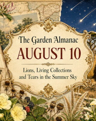 Garden Almanac for August 10