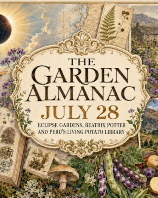 Garden Almanac for July 28